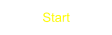 Start